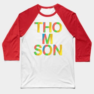 Thomson, name, typography Baseball T-Shirt